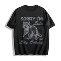 Sorry I'm Late Dilly Dallying Feral Raccoon Cotton T-Shirt product image 1