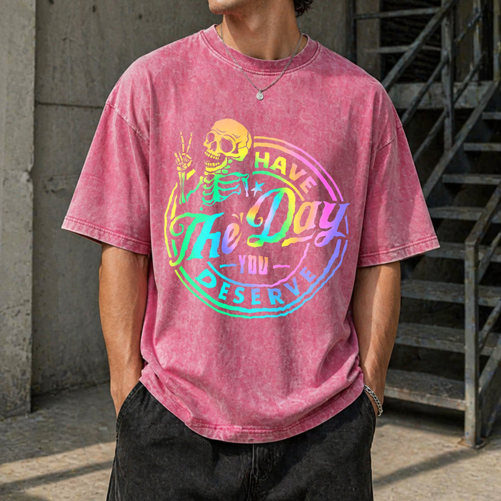 Have The Day You Deserve Skeleton Tie Dye Motivational product image 7