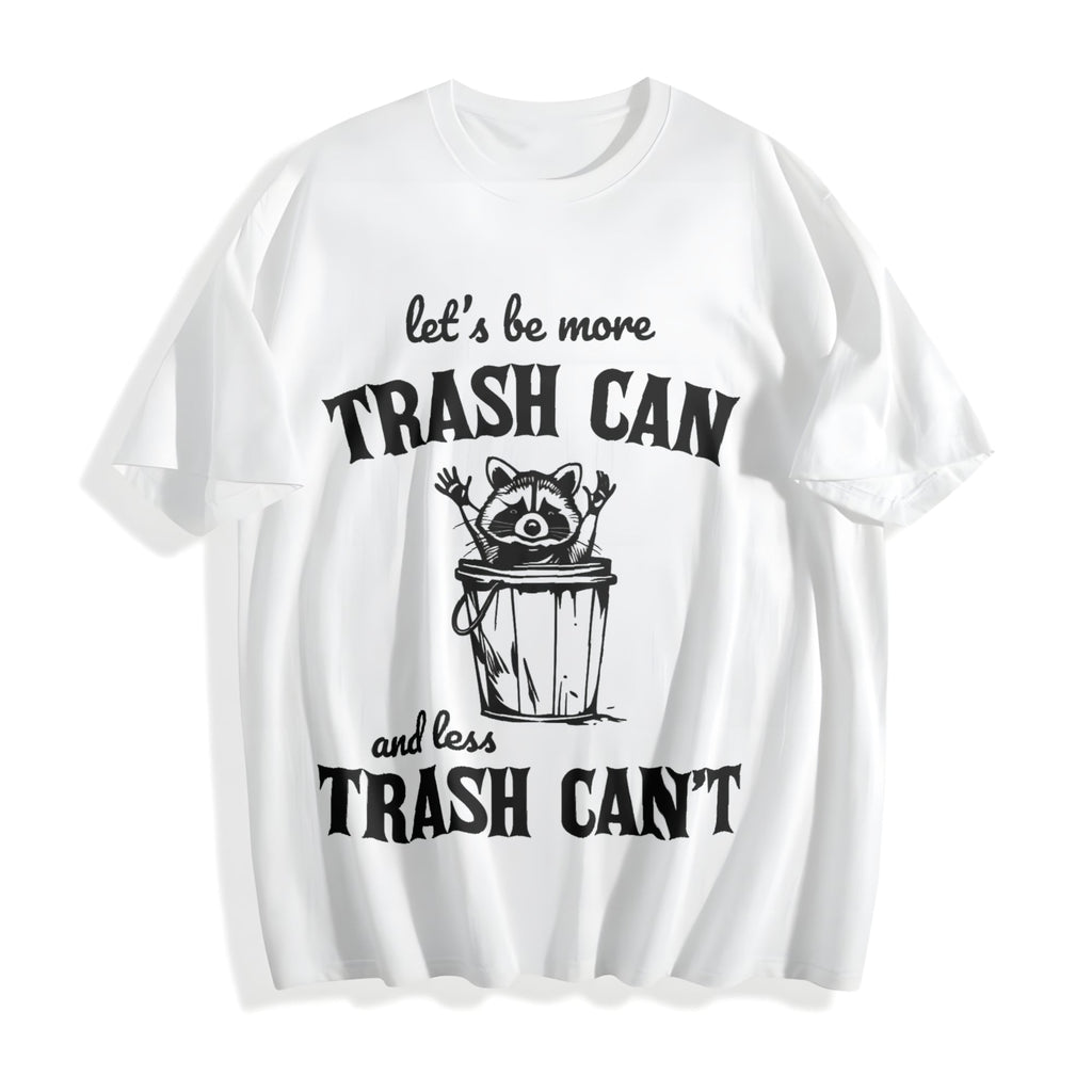 More Trash Can Raccoon Funny Cotton T-Shirt product image 2