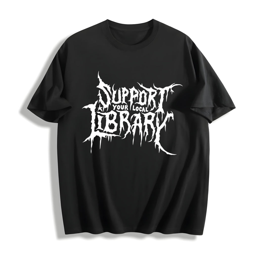 Grunge - T - With Support Your Local Library Text Cotton product image 1
