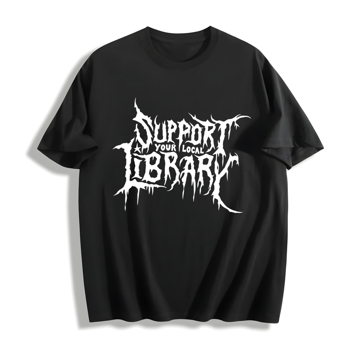 Grunge - T - With Support Your Local Library Text Cotton product image 1