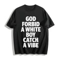 God Forbid A White Boy Catch A Vibe For Batik Super product image 1