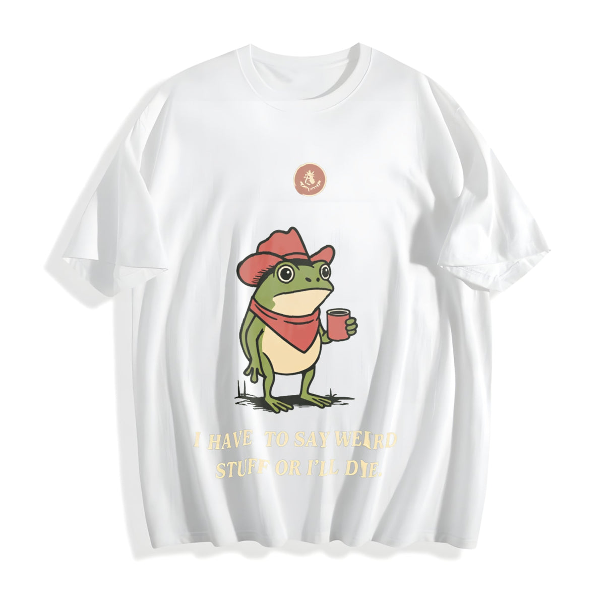 I Have To Say Weird Stuff Or I Will Die Cotton T-Shirt product image 2
