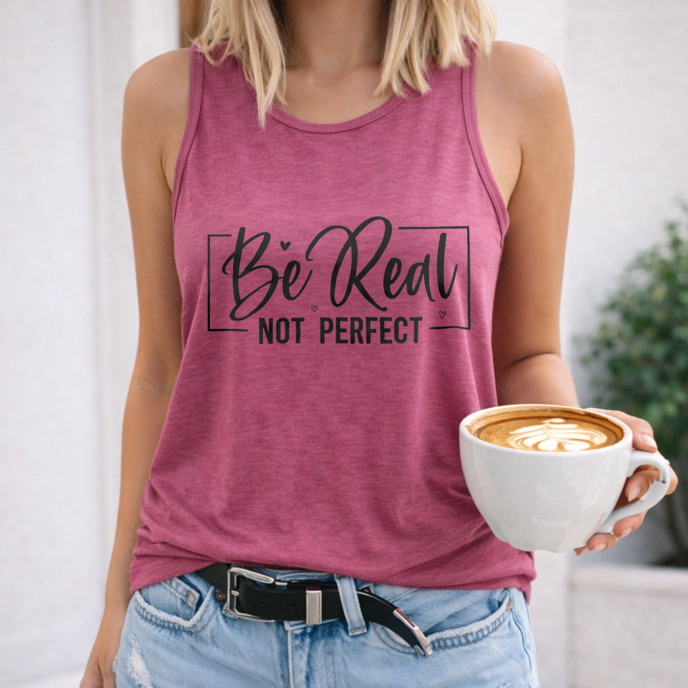 Be Real Not Perfect Racer - Vibrant Blue Motivational Letter Women's Tank Top