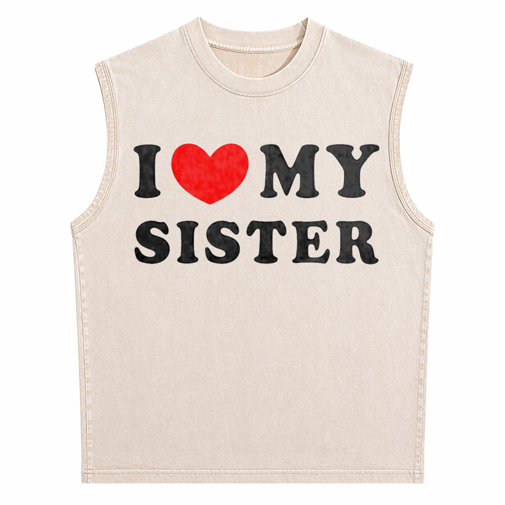 Bold I Love My Sister For Strong Sibling Bonds Men's Washed Tank Top