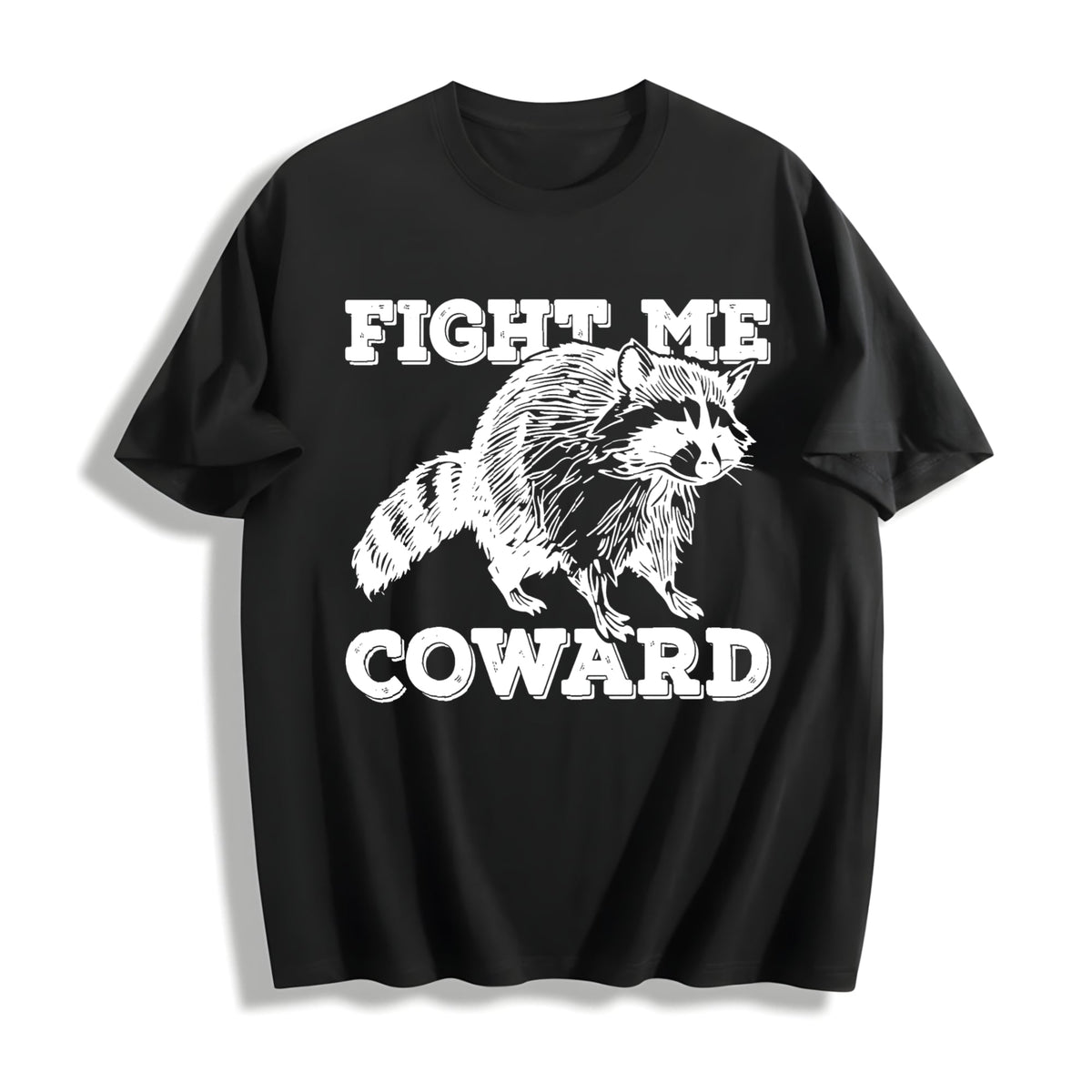 Fight Me Coward Cotton T-Shirt product image 1