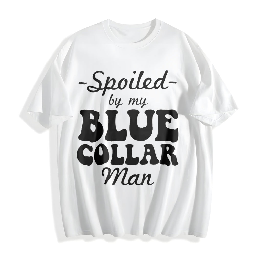 Spoiled By My Blue Collar Cotton T-Shirt product image 2