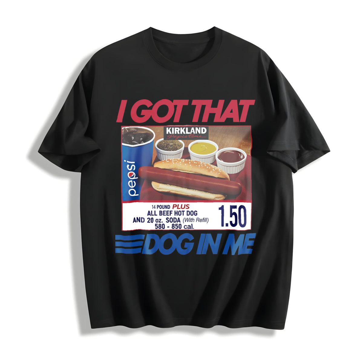 I Got That Dog In Me Cotton T-Shirt product image 1