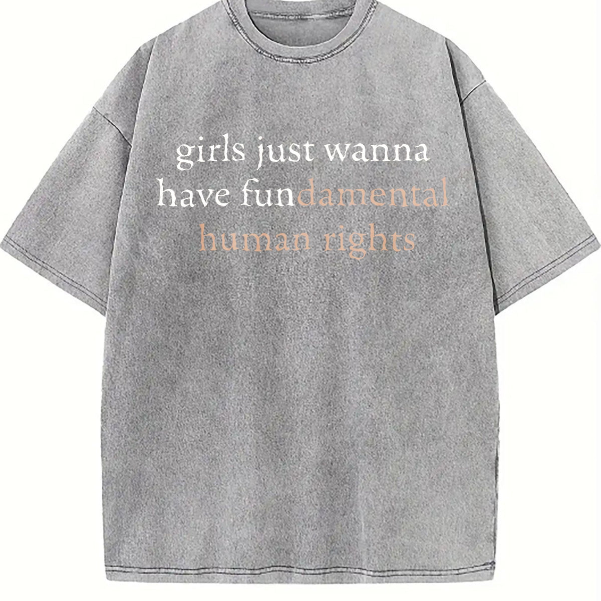 Girls Just Wanna Have Human Rights Feminist Vintage Washed product image 4
