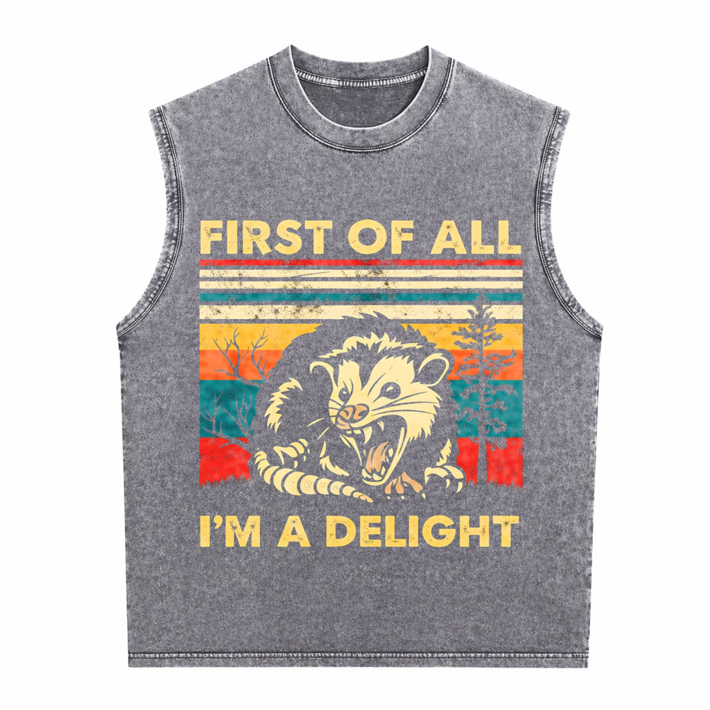 First Of All I'm A Delight Sarcastic Angry Opossum Men's Washed Tank Top