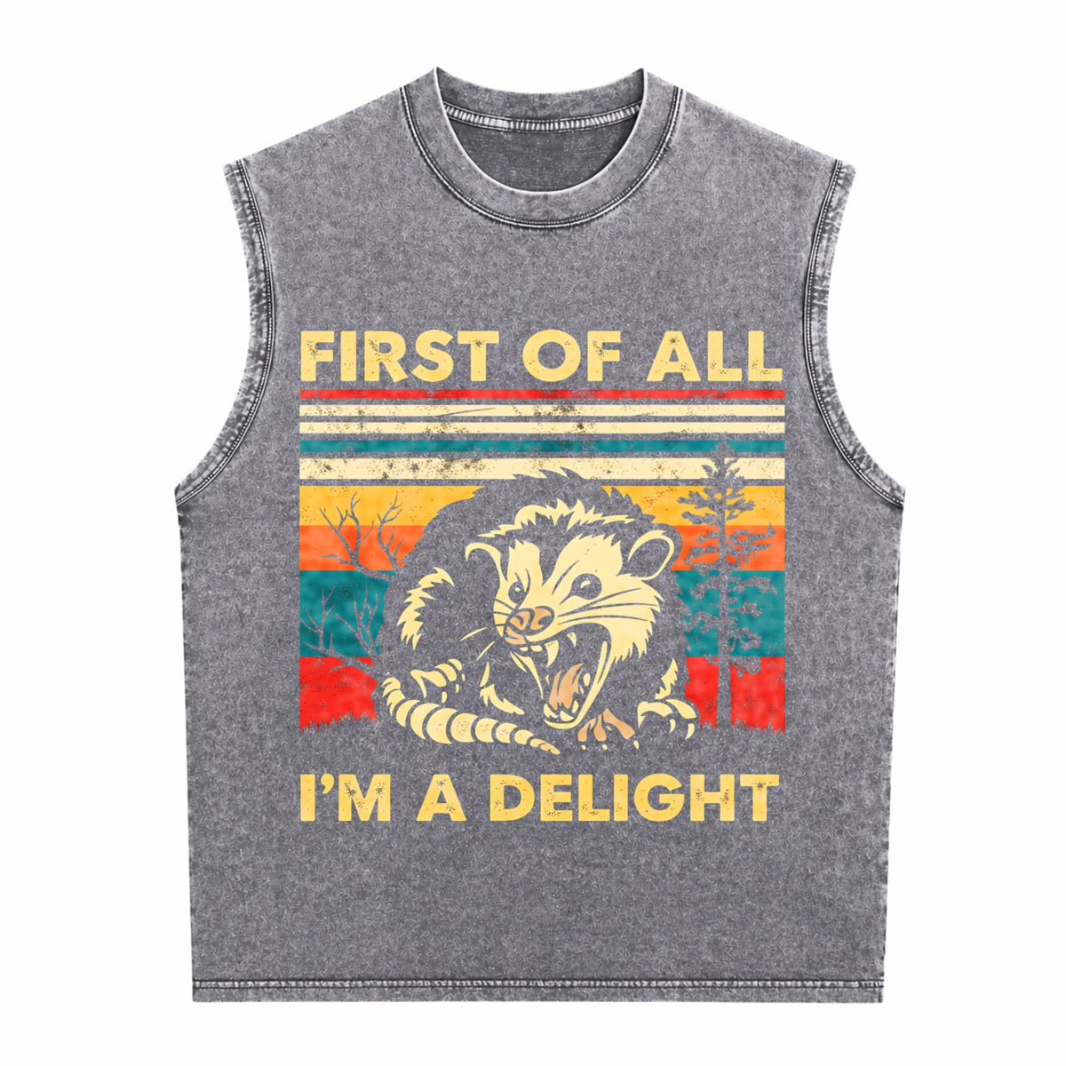 First Of All I'm A Delight Sarcastic Angry Opossum Men's Washed Tank Top