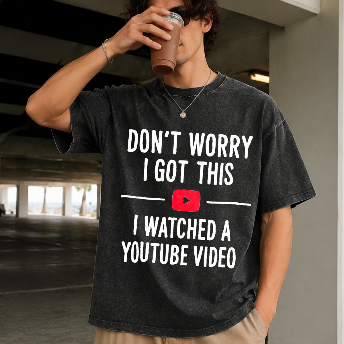 Funny Dad - Don't Worry I Got This I Watched A Youtube product image 2
