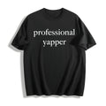 Professional Yapper Cotton T-Shirt product image 1