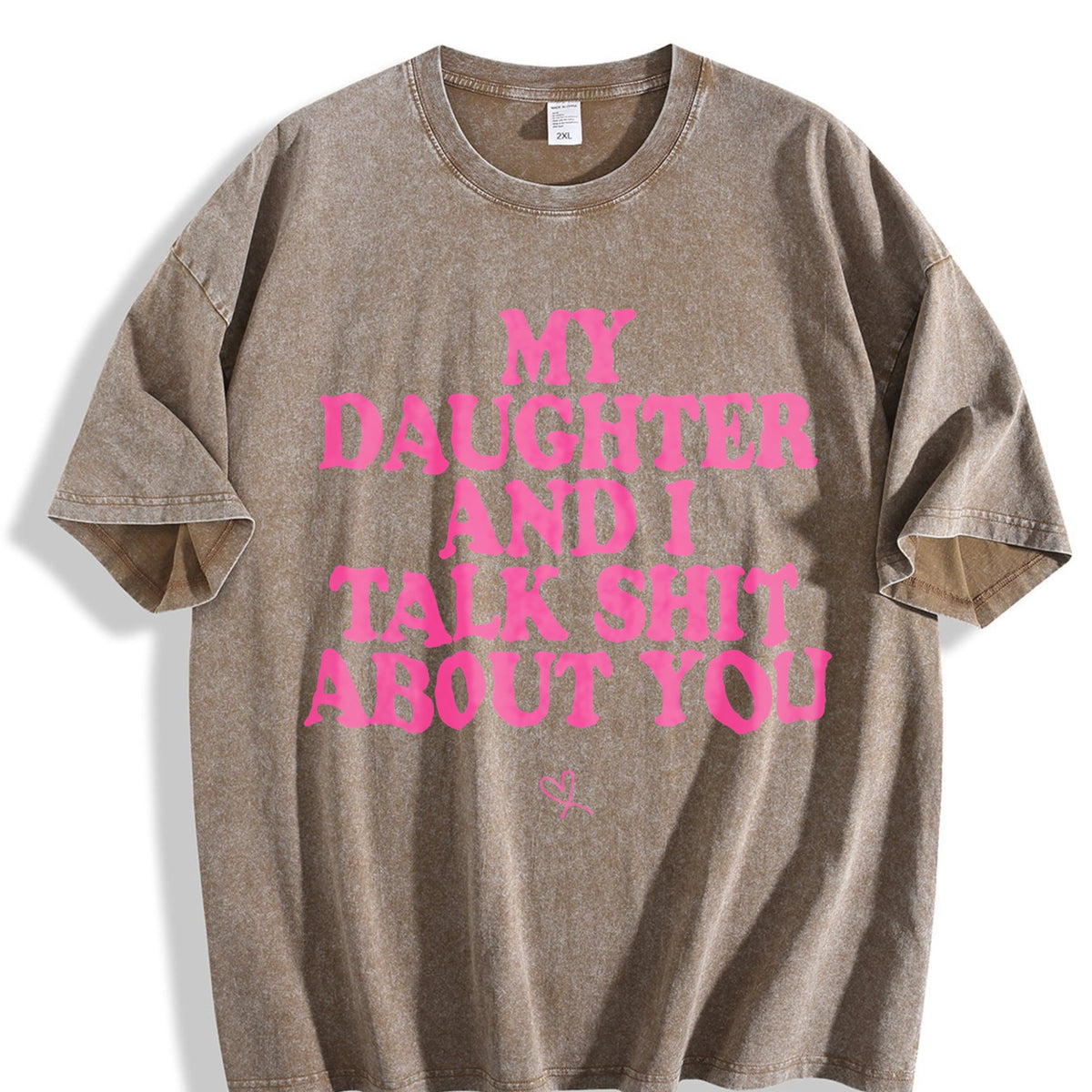 My Daughter And I Talk Shit About You - Funny Vintage product image 3