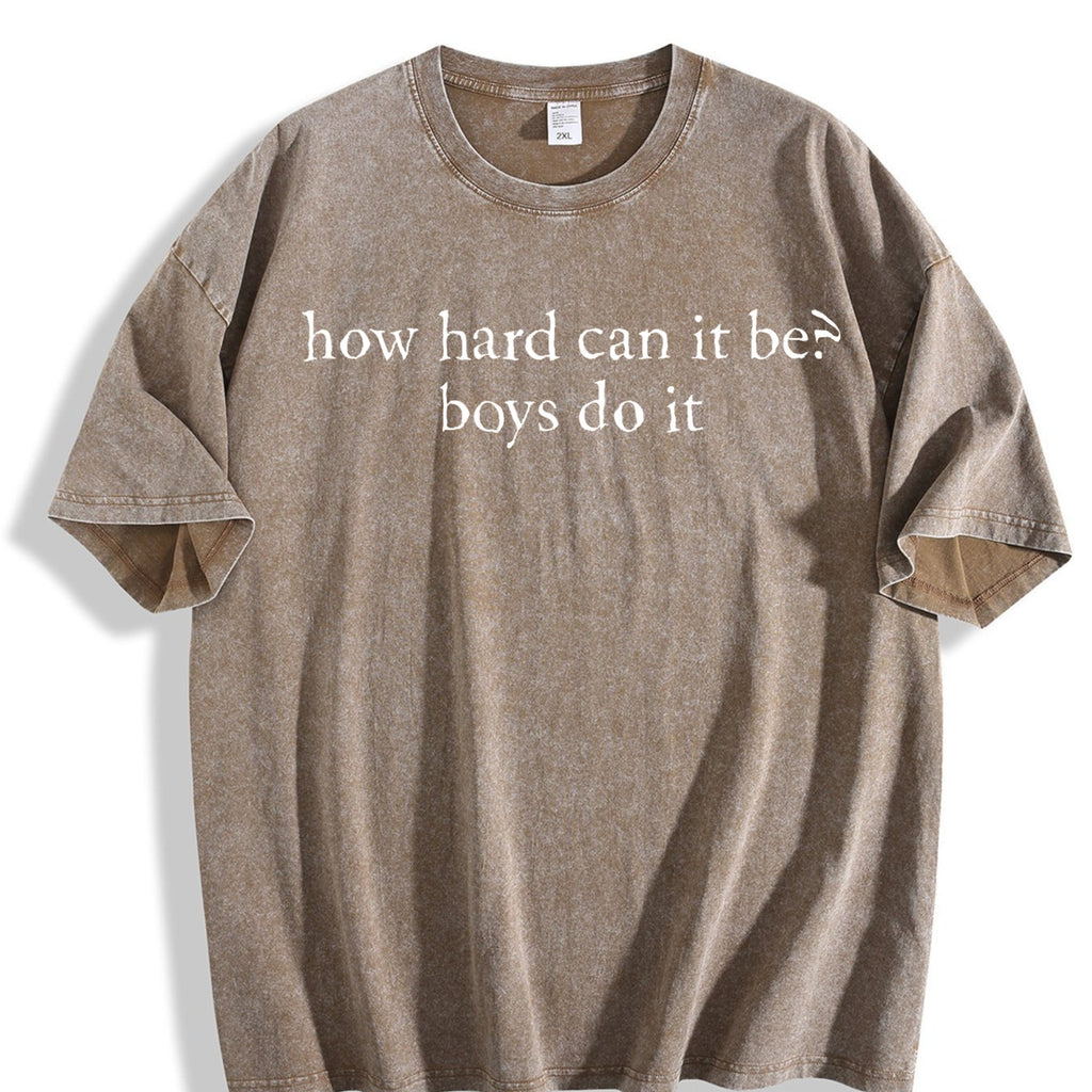 How Hard Can It Be Boys Do It Vintage Washed T-Shirt product image 3