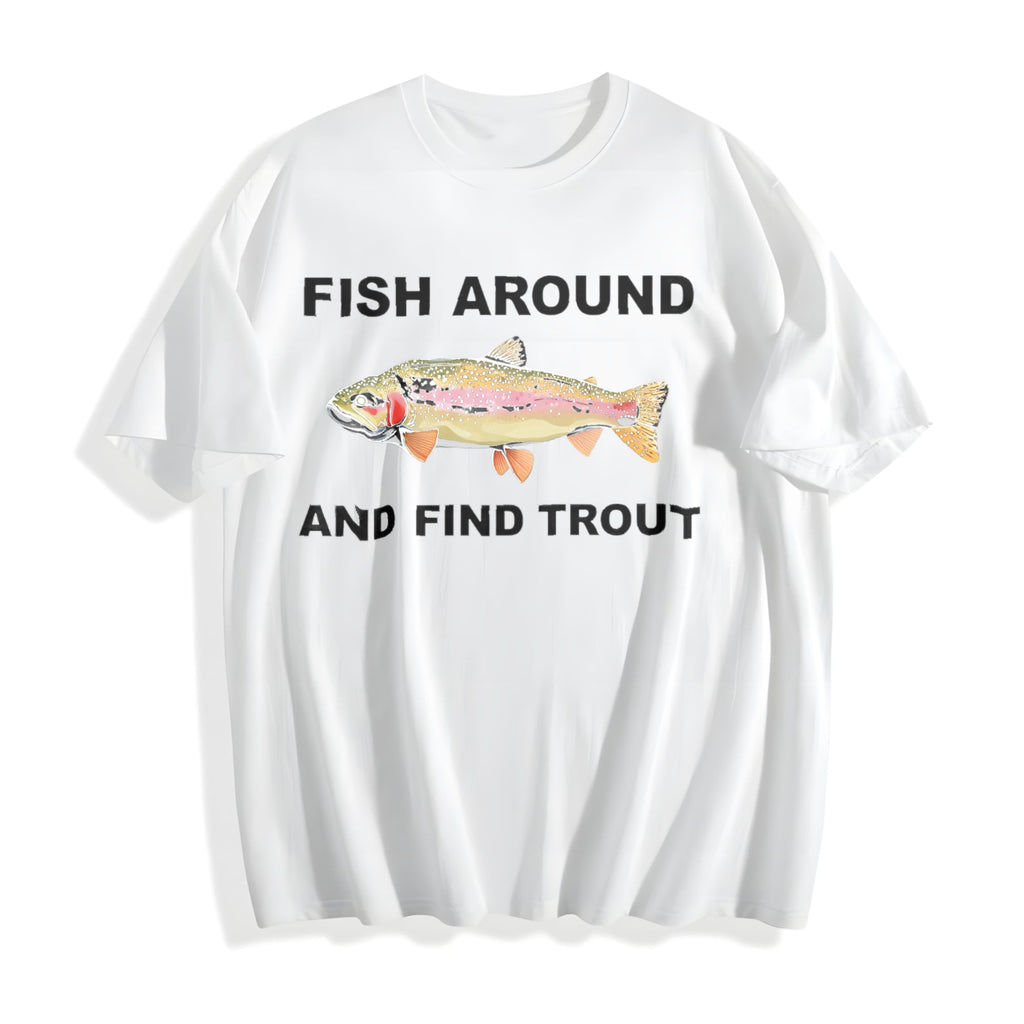 Fish Around And Find Trout Cotton T-Shirt product image 2
