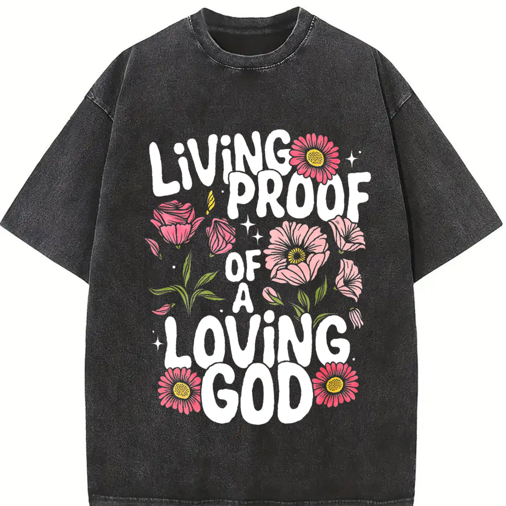 Living Proof Of A Loving God Text & Flower Water Wash product image 2