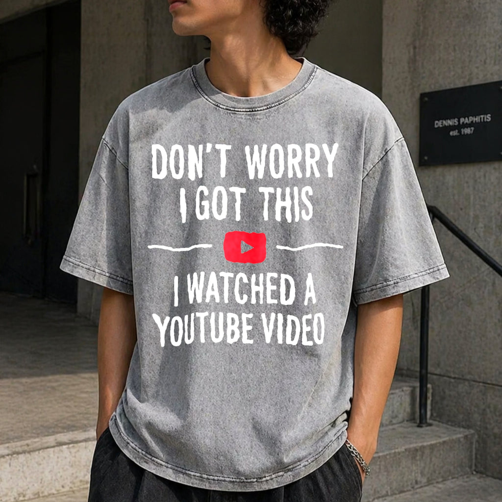 Funny Dad - Don't Worry I Got This I Watched A Youtube product image 5