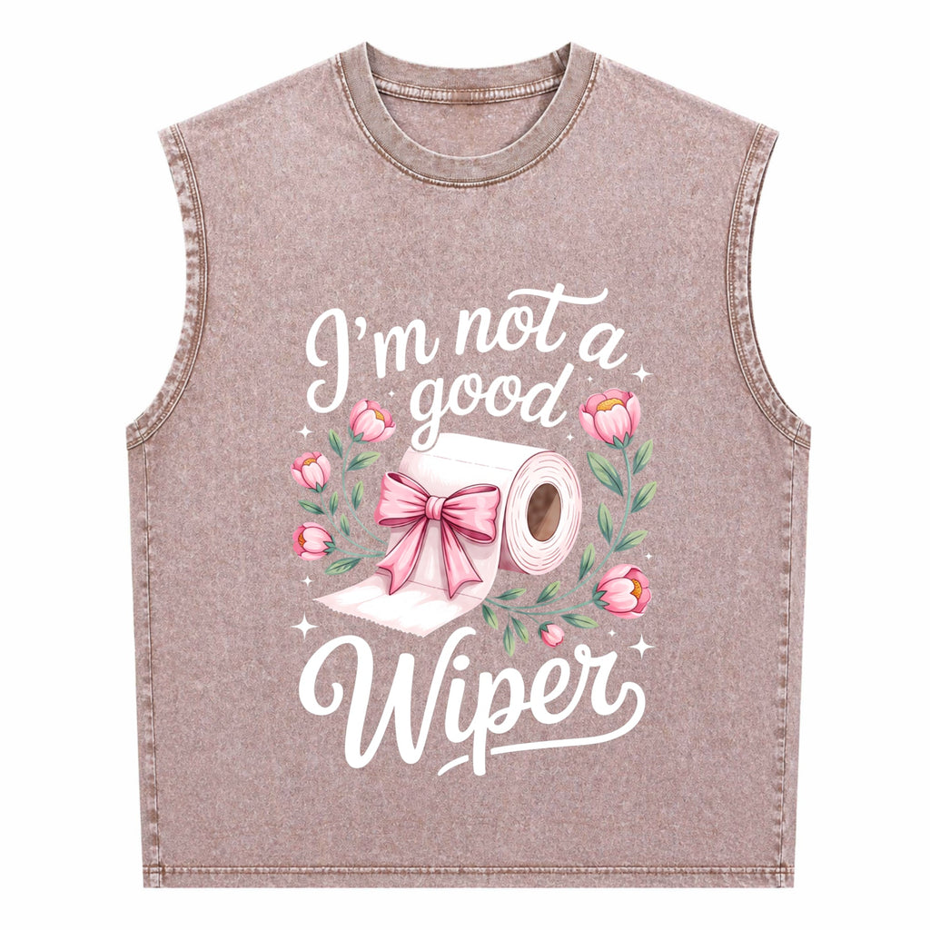 Inappropriate I'm Not A Good Wiper Funny Humor Men's Washed Tank Top