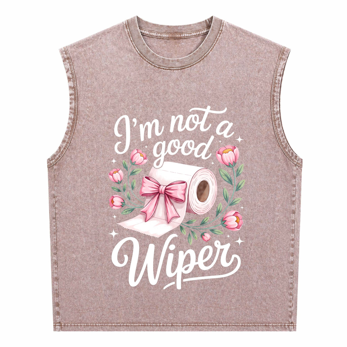 Inappropriate I'm Not A Good Wiper Funny Humor Men's Washed Tank Top
