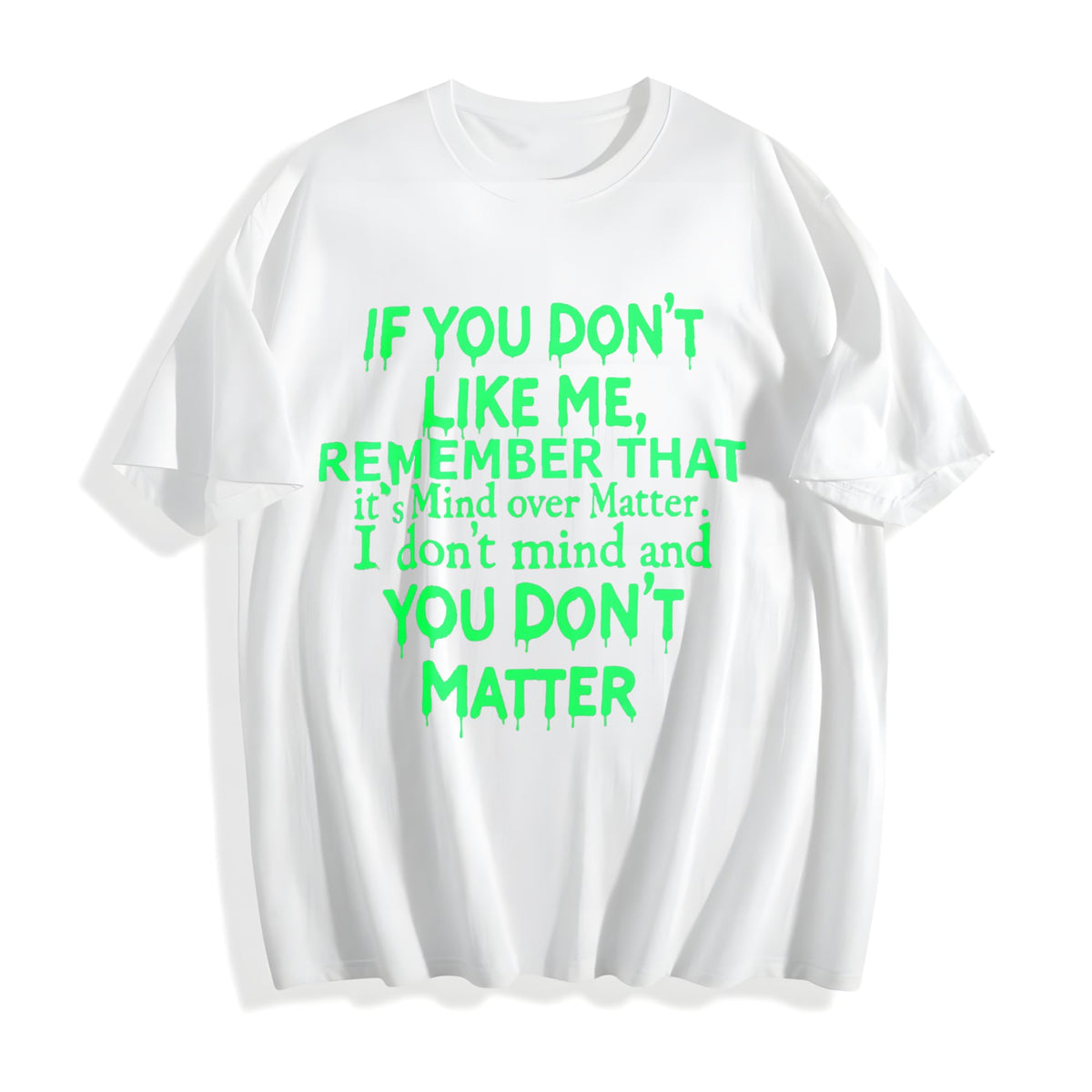 Mind Over Matter - Bold Statement With Text Cotton T-Shirt product image 2