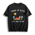 Wake Up Sluts Funny Animal Meme Sarcastic Cursed Unhinged product image 1