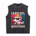 I Axolotl Questions - Fun With Bold Colorful Men's Washed Tank Top