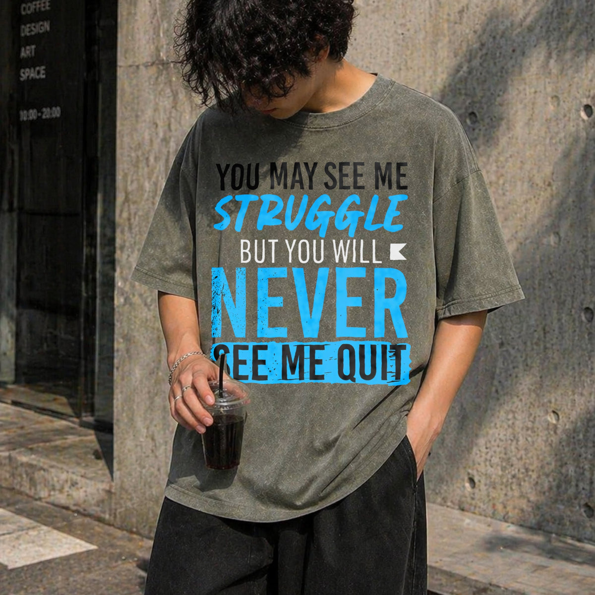 You May See Me Struggle Never Me Quit Vintage Washed T-Shirt product image 4