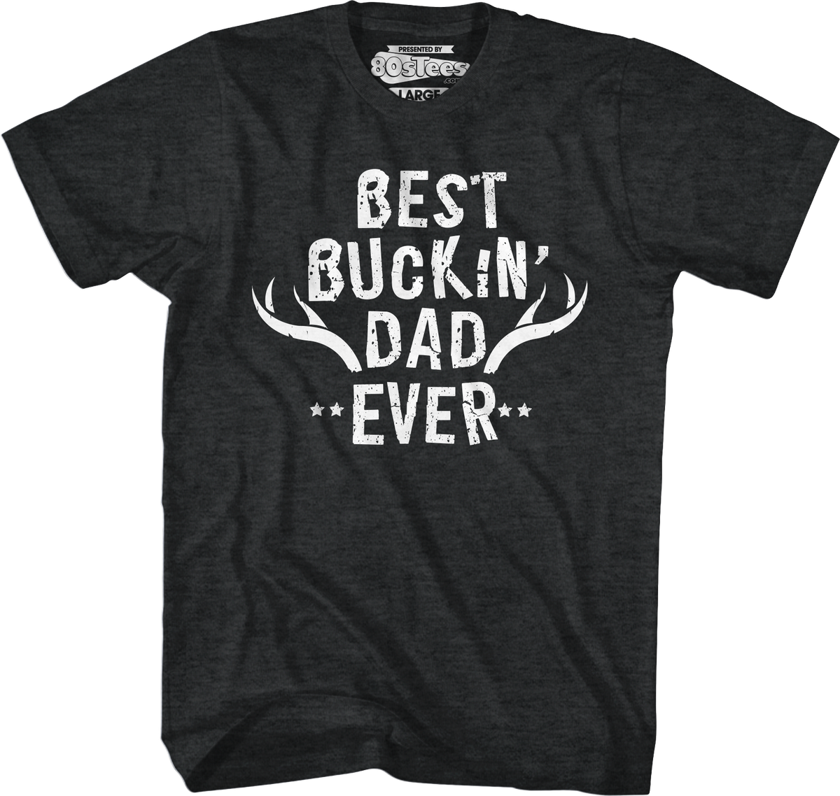 Best Buckin' Dad Ever T-Shirt product image 1