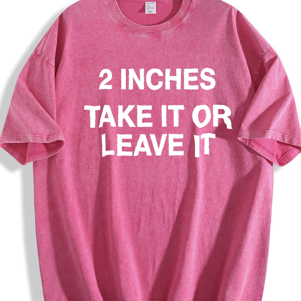 Funny Meme 2 Inches Take It Or Leave It Unhinged Joke product image 5