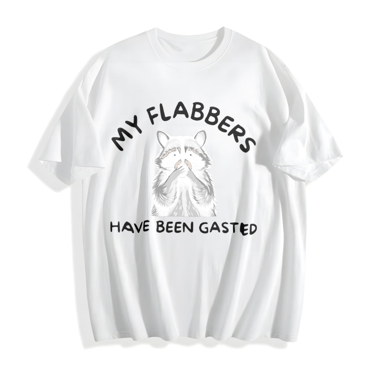 My Flabbers Have Been Gasted Cotton T-Shirt product image 2
