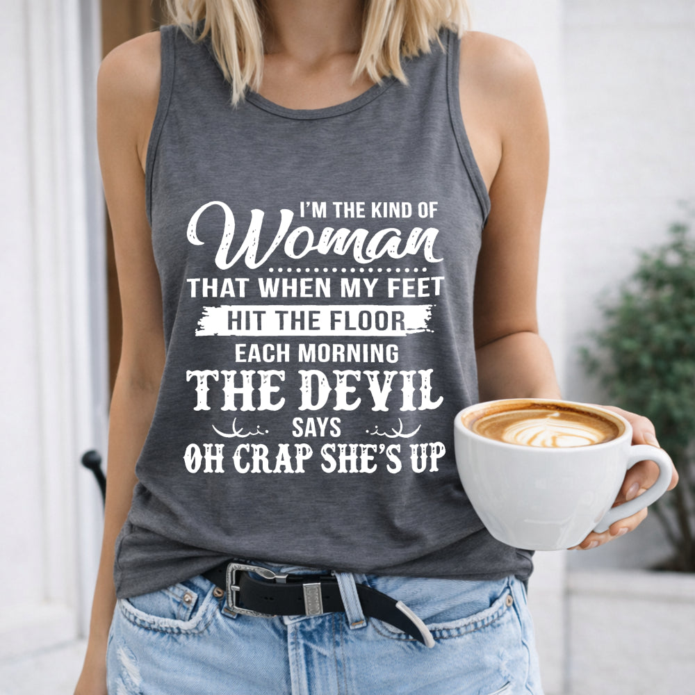 I M The Kind Of Woman Letters Women's Tank Top