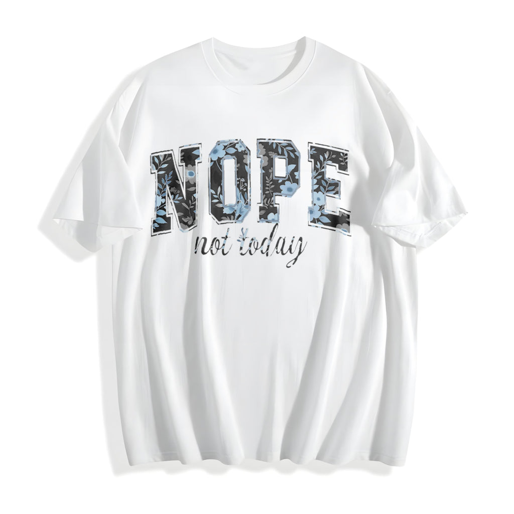 Nope Not Today Cotton T-Shirt product image 2