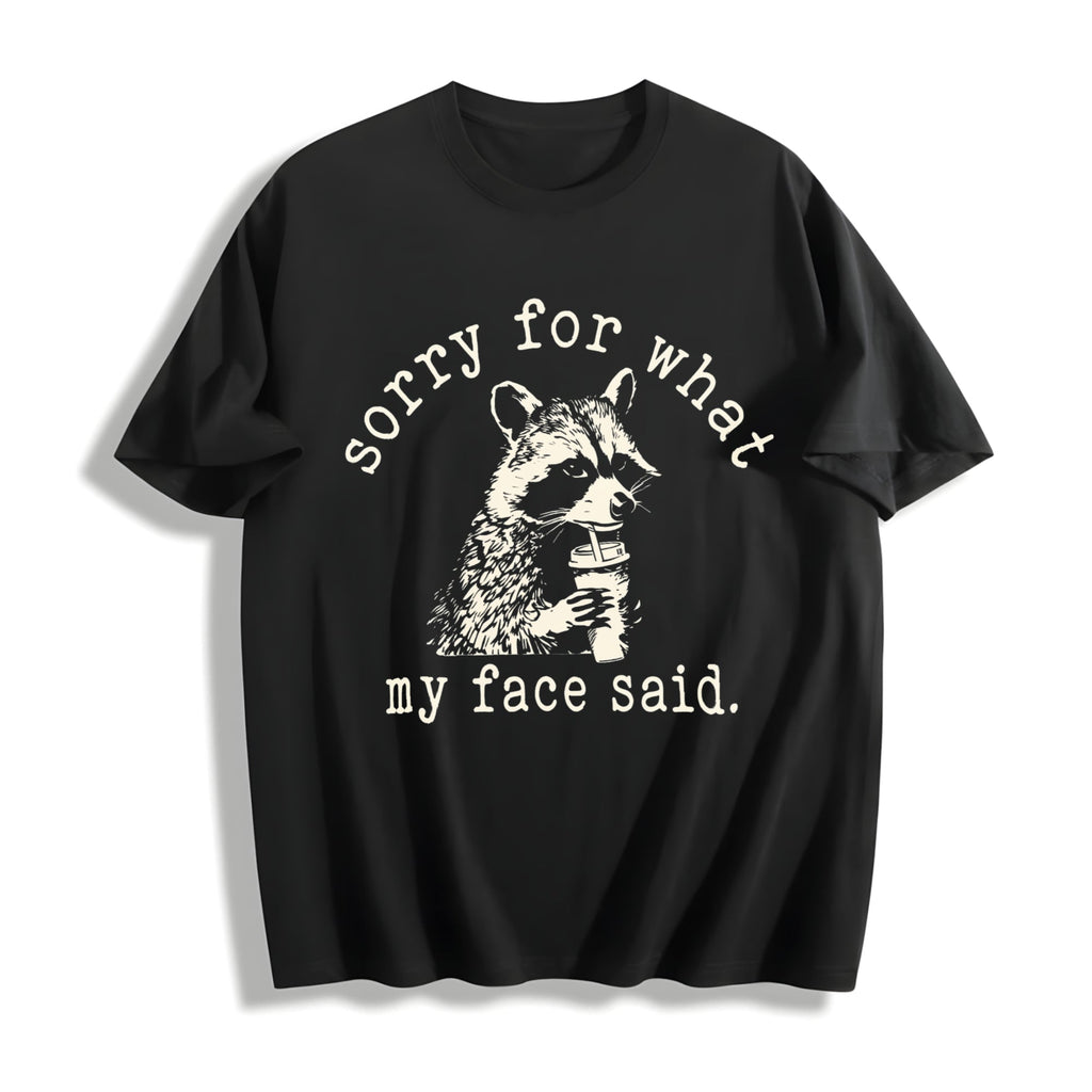 Sorry For What My Face Said Cotton T-Shirt product image 1