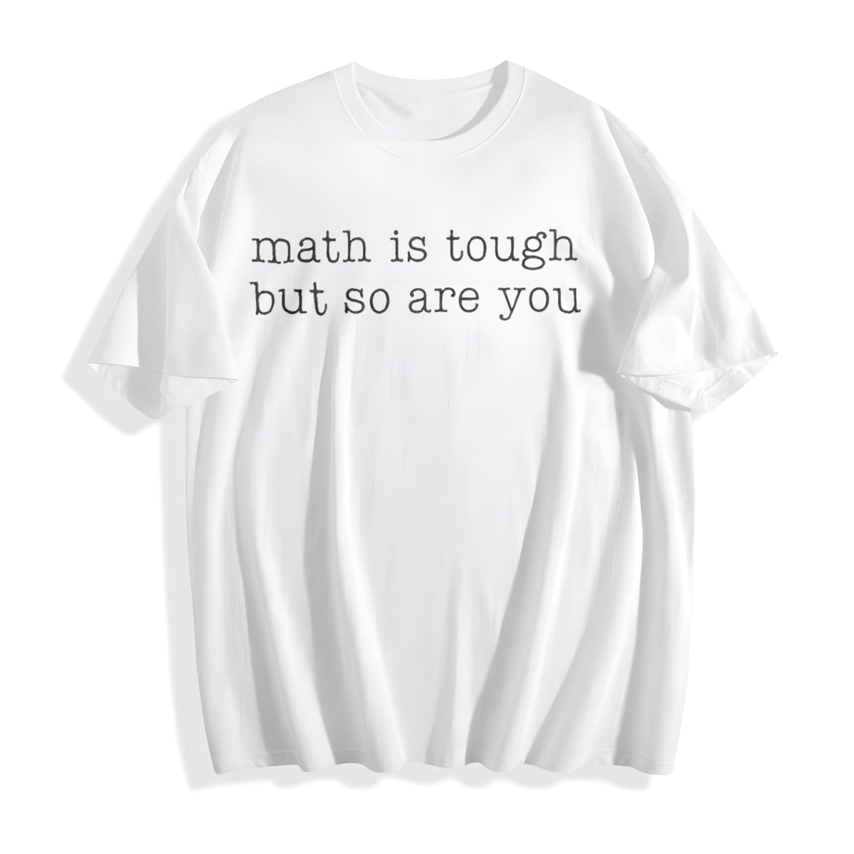 Math Is Tough But So Are You Cotton T-Shirt product image 2