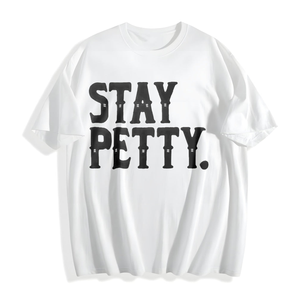 Stay Petty Funny Sassy For Aesthetic Sarcastic Quote Cotton product image 2