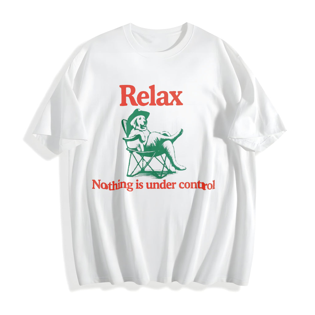 Chill Dog - Relax Nothing Is Under Control Cotton T-Shirt product image 2