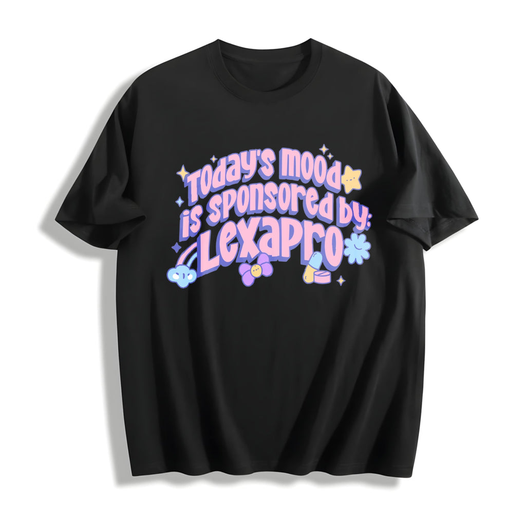 Today's Mood Is Sponsored By Lexapro Cotton T-Shirt product image 1