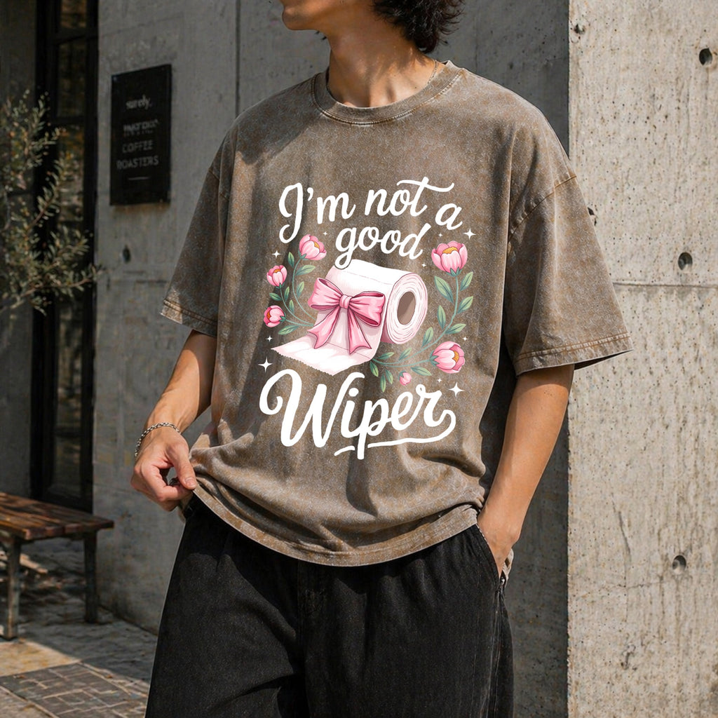Inappropriate I'm Not A Good Wiper Funny Humor Vintage product image 3
