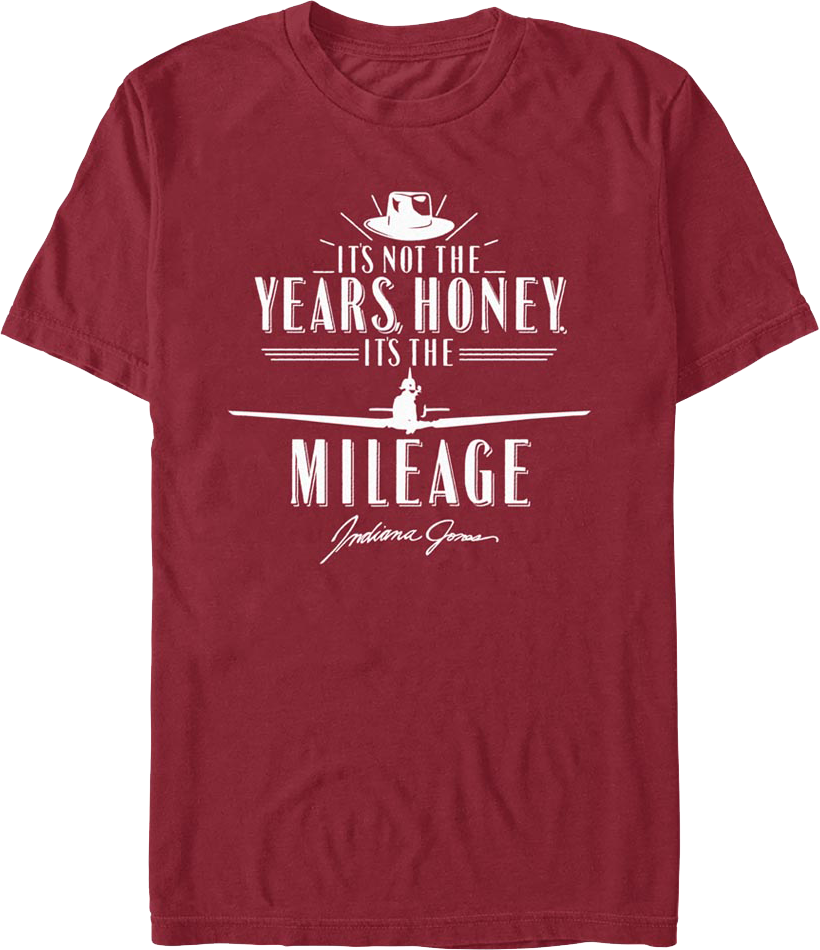 Cardinal It's Not The Years Mileage Indiana Jones T-Shirt product image 1