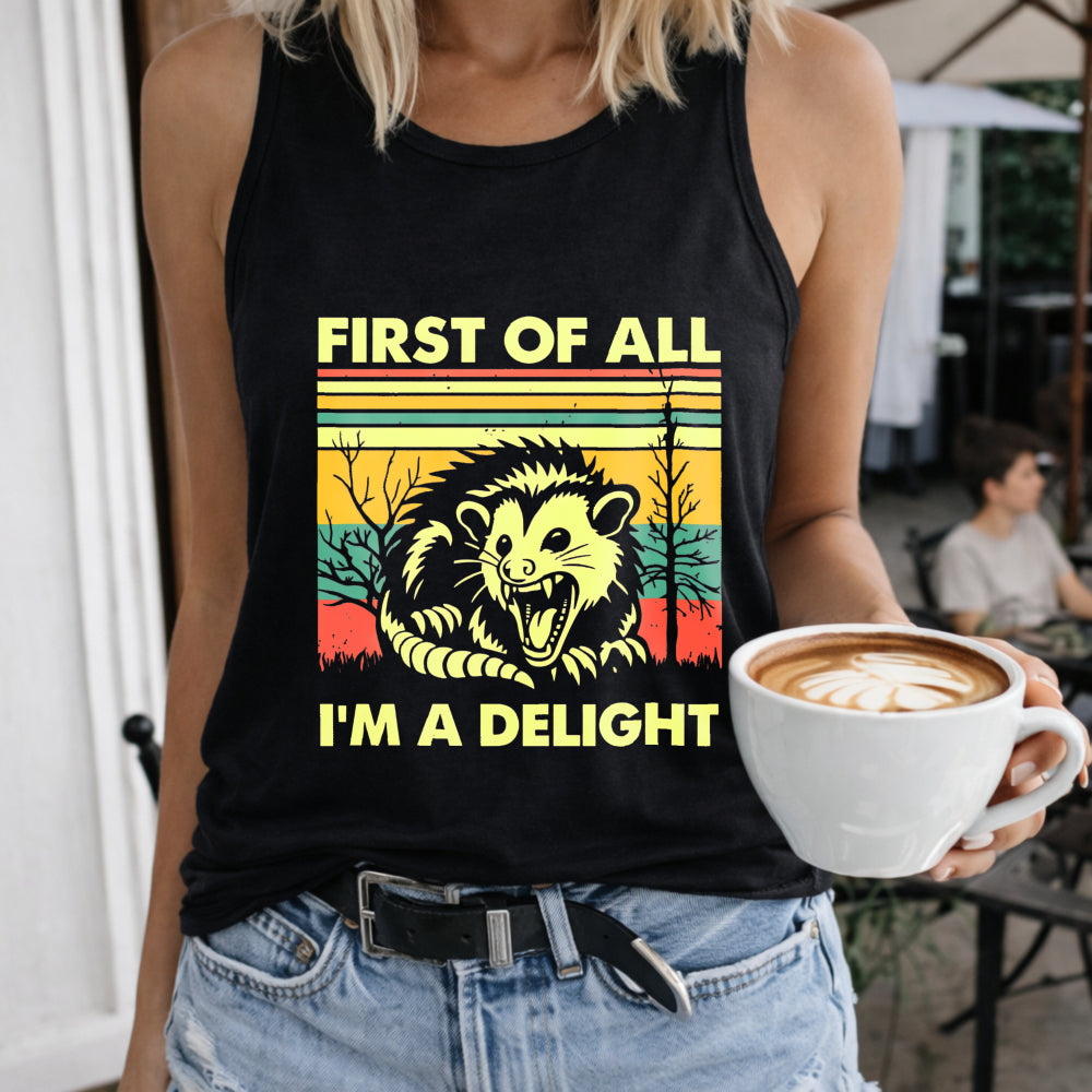 First Of All I'm A Delight Cartoon Opossum Women's Tank Top