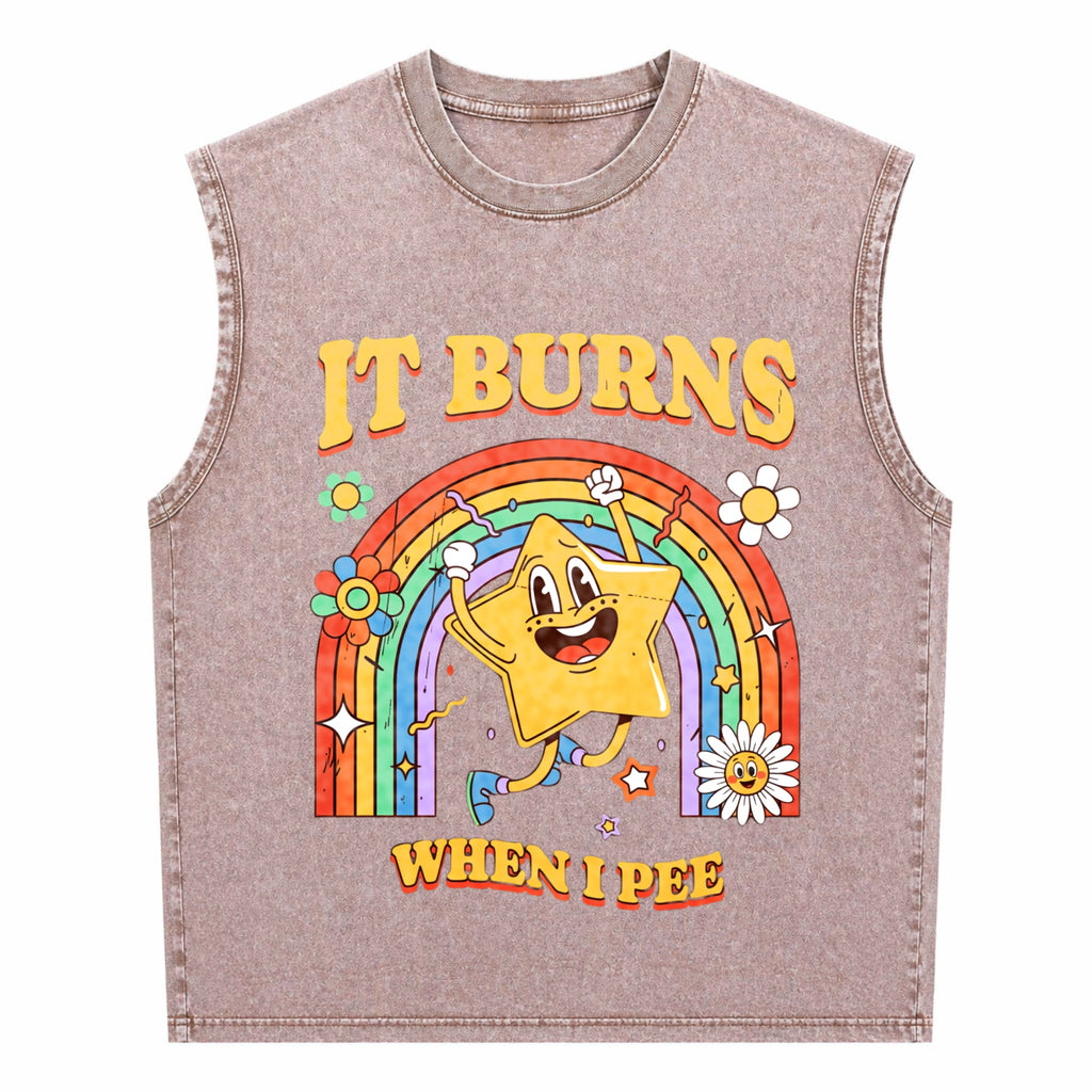 Funny Saying It Burns When I Pee Sarcastic Men's Washed Tank Top