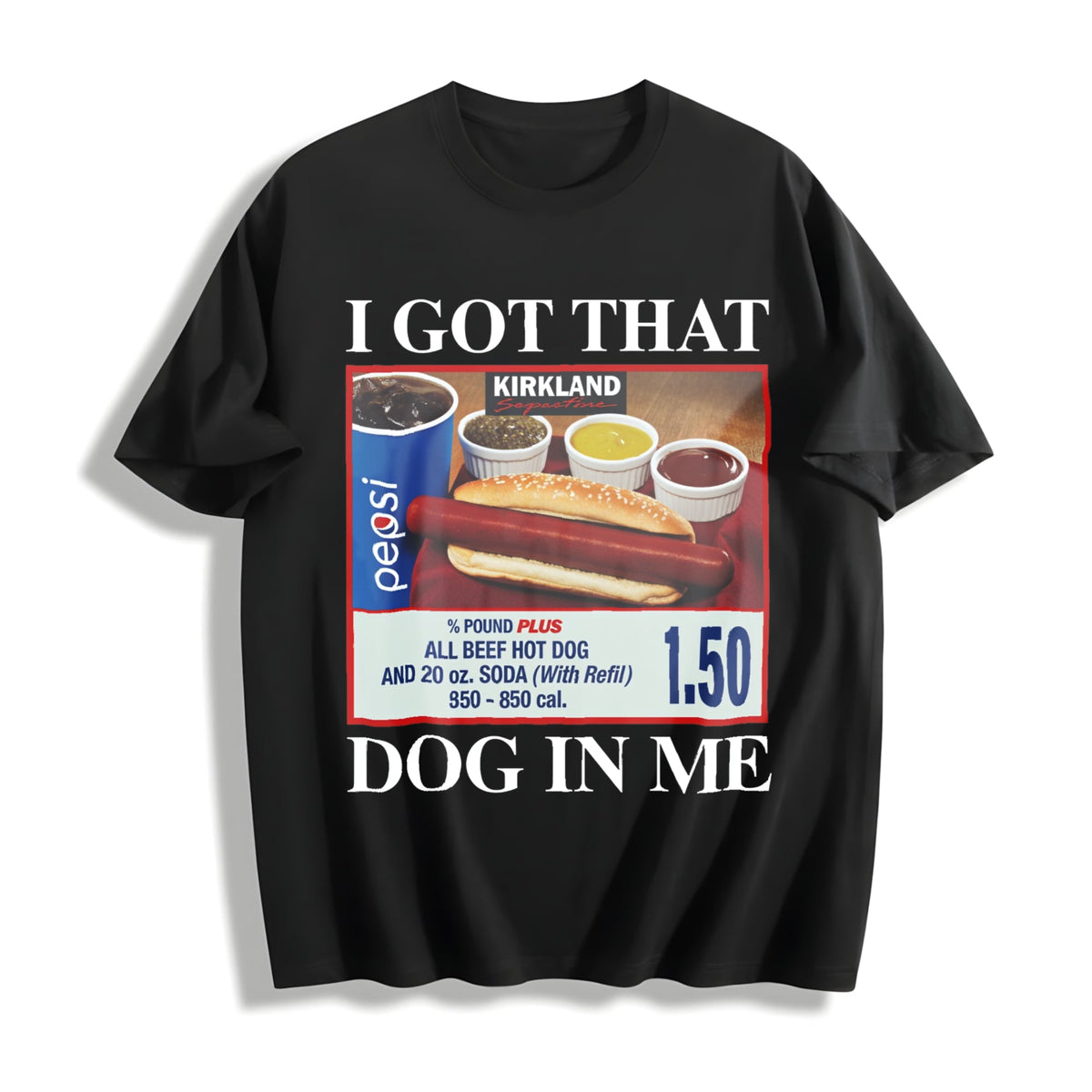 Got That Dog In Me Cotton T-Shirt product image 1