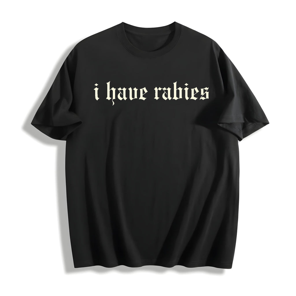 I Have Rabies Funny Cotton T-Shirt product image 1