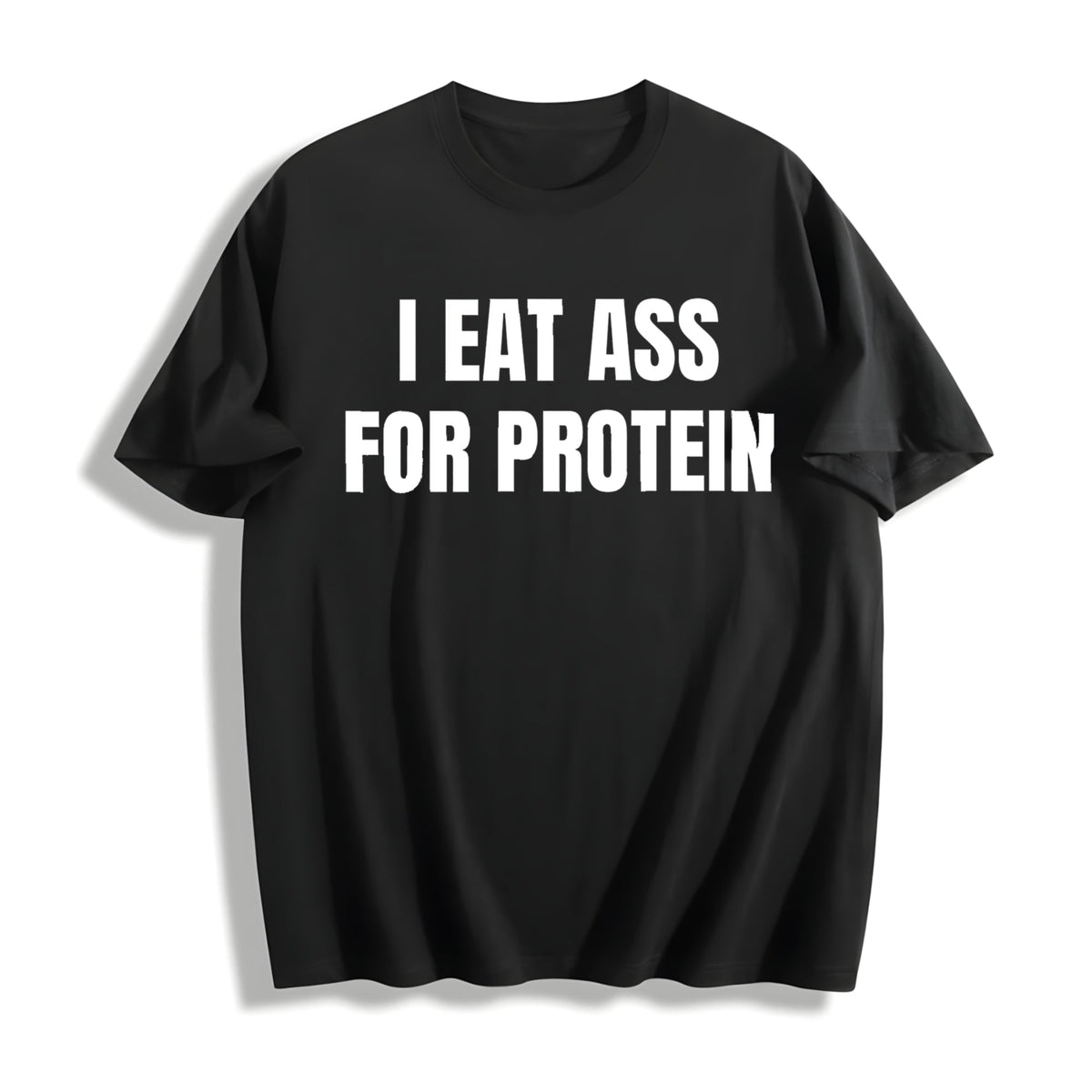 I Eat A S For Protein - Funny Workout Lifters Cotton T-Shirt product image 1