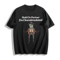 Hold On I'm Overstimulated Funny Cotton T-Shirt product image 1