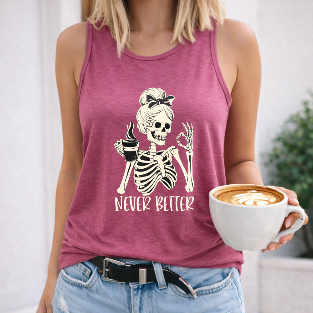 Never Better Coffee Skeleton Women's Tank Top