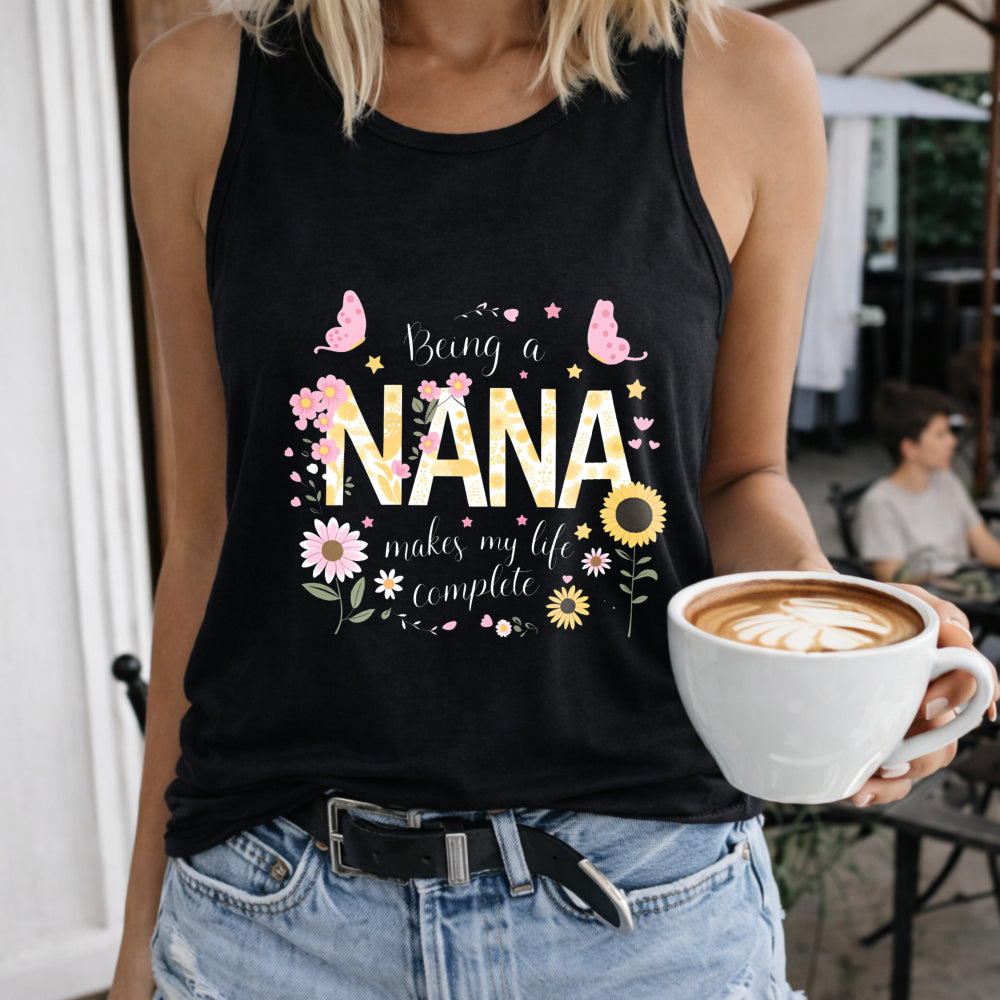 Being Nana Makes My Life Complete Women's Tank Top