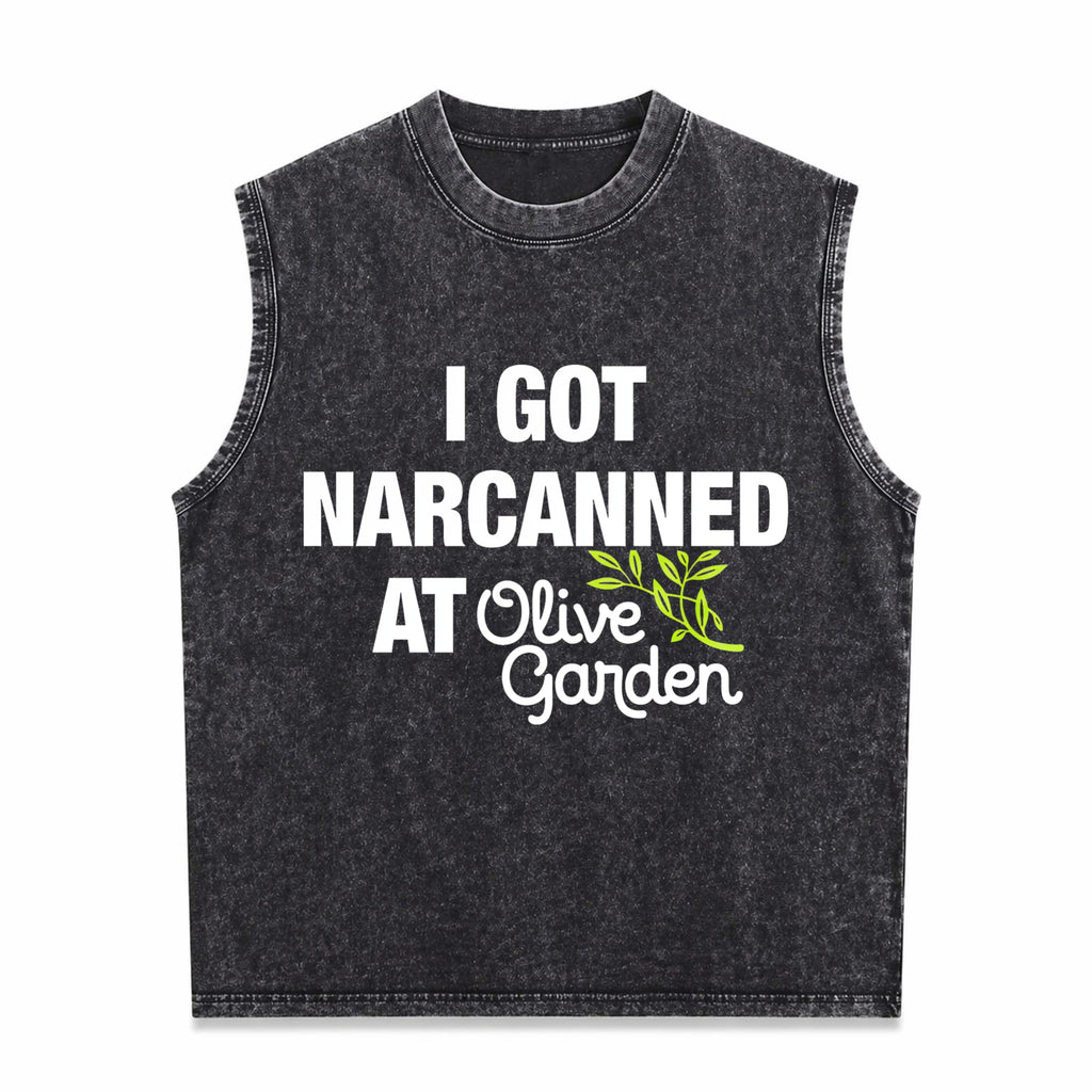 I Got Narcanned At Olive Garden - Funny Men's Washed Tank Top