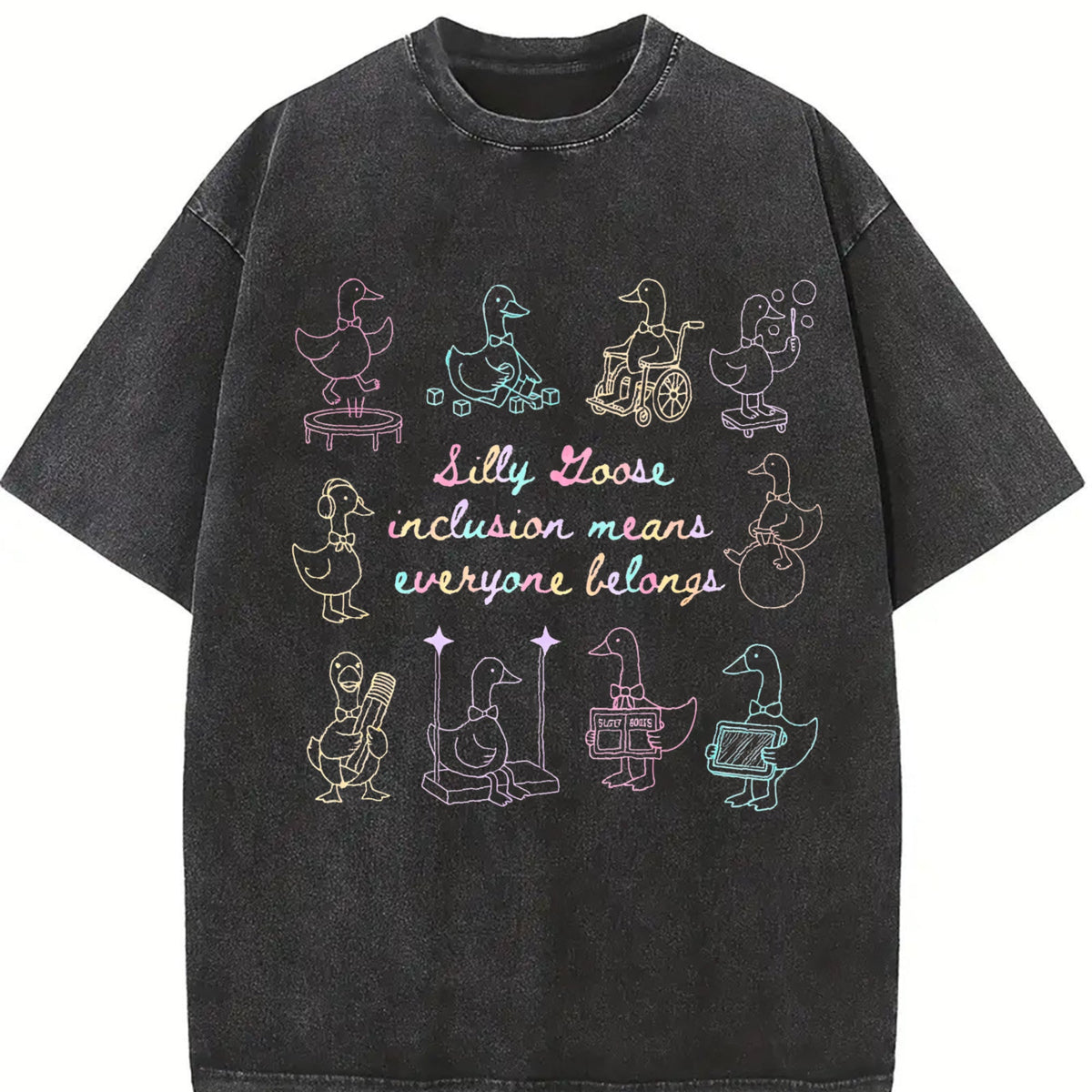 Silly Goose Inclusion Means Everyone Belongs Vintage Washed product image 2